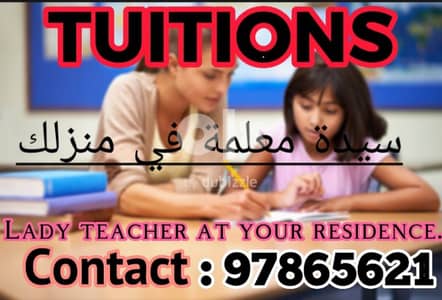 TUITIONS FOR ALL BILLINGUAL SCHOOLS BY  LADY TEACHER  97865621