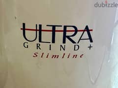 ULTRA GRIND+ SLIMLINE “Wet grinder”