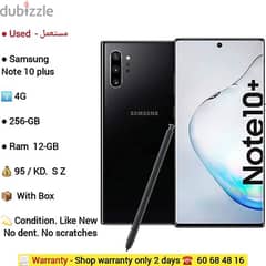 Samsung Note 10 plus.  4G.  . . . 256-GB.  Ram.  12-GB
