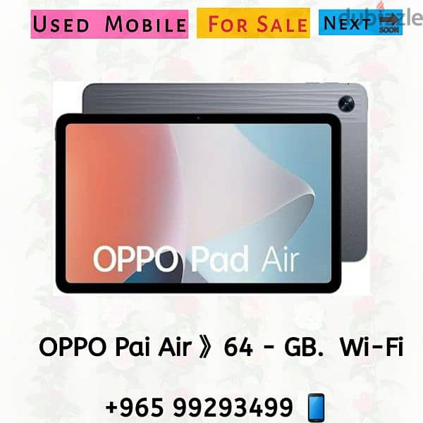 Oppo Paid Air. . . . . 64 gb  Wi-Fi 0