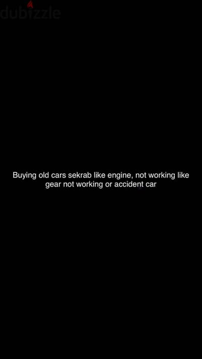 buying old cars scrap like engine not working like gear not working. . .